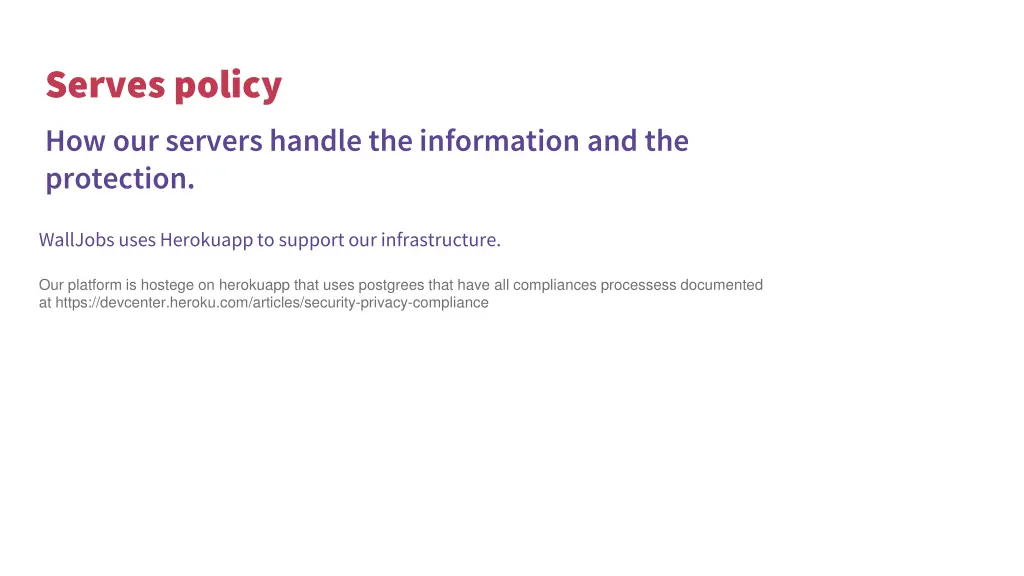 serves policy how our servers handle