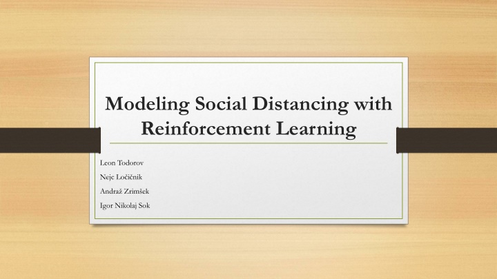 modeling social distancing with reinforcement