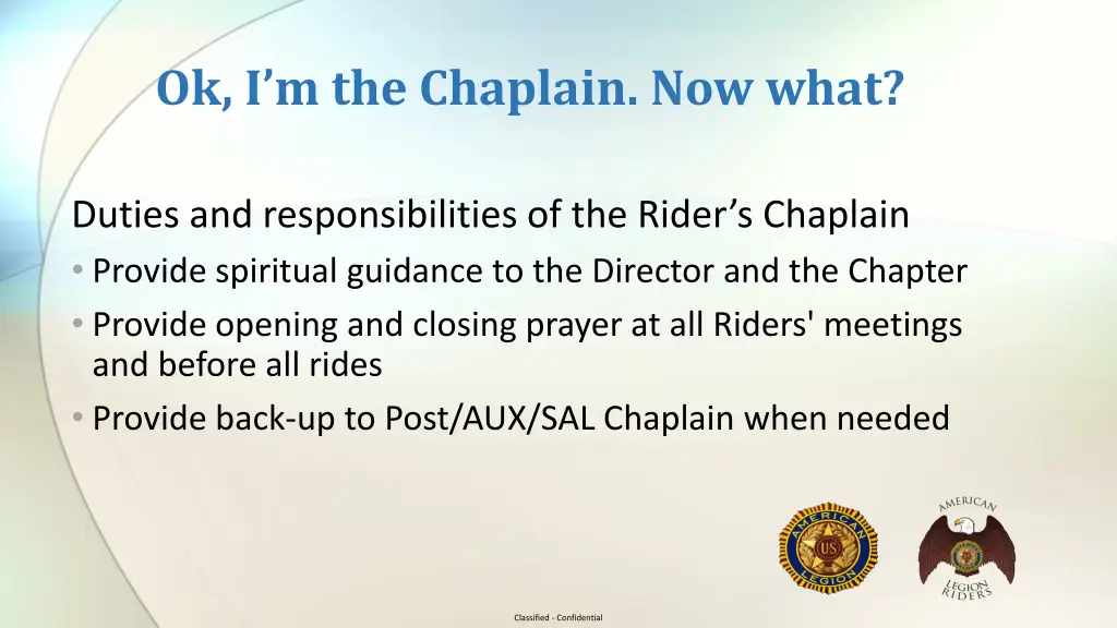 ok i m the chaplain now what