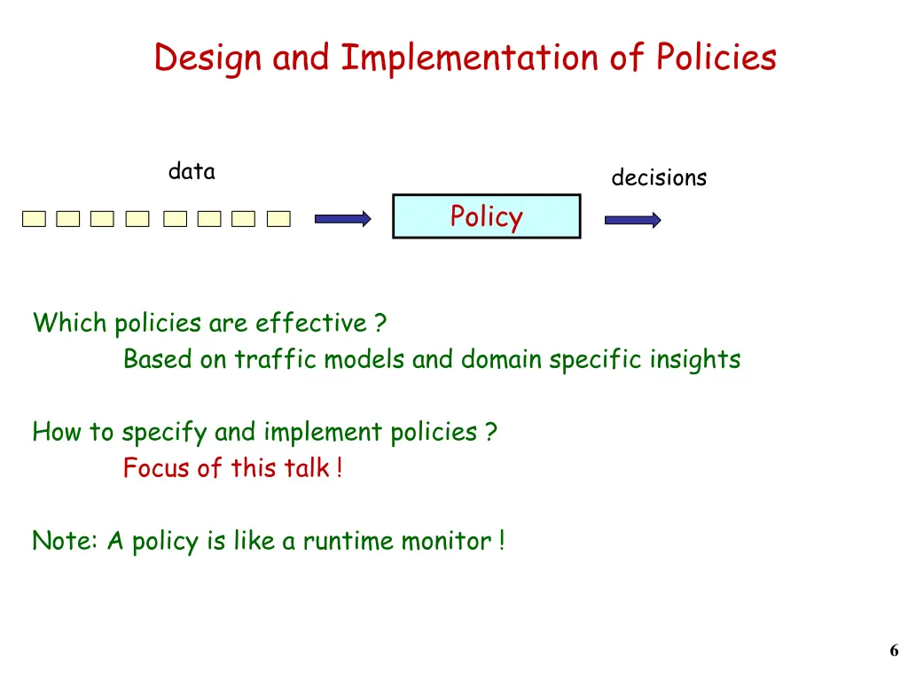 design and implementation of policies