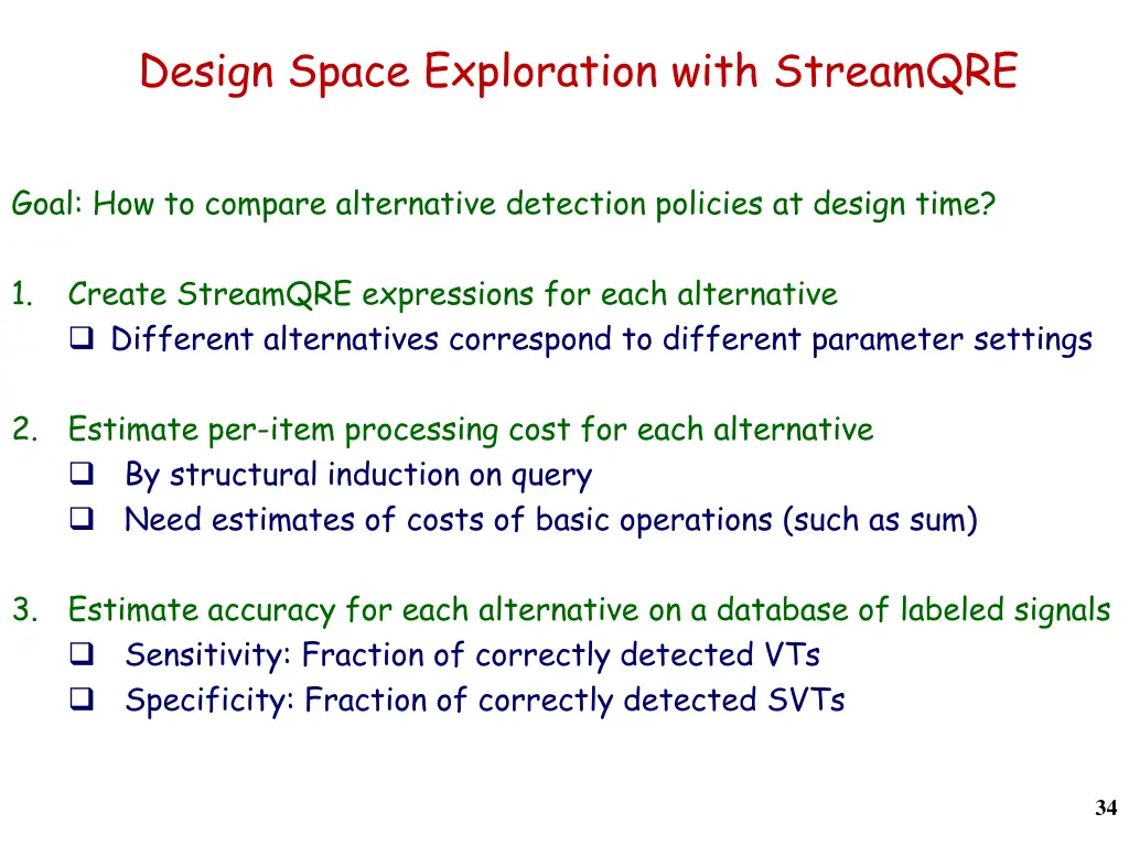 design space exploration with streamqre