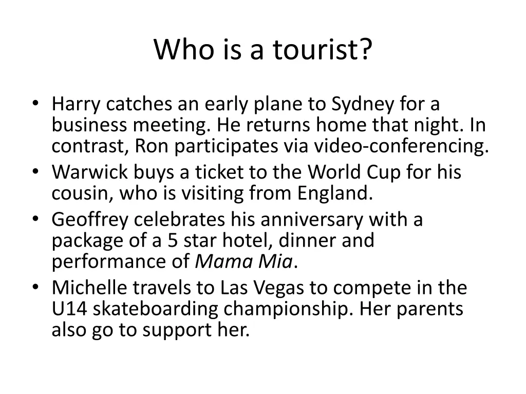 who is a tourist 1