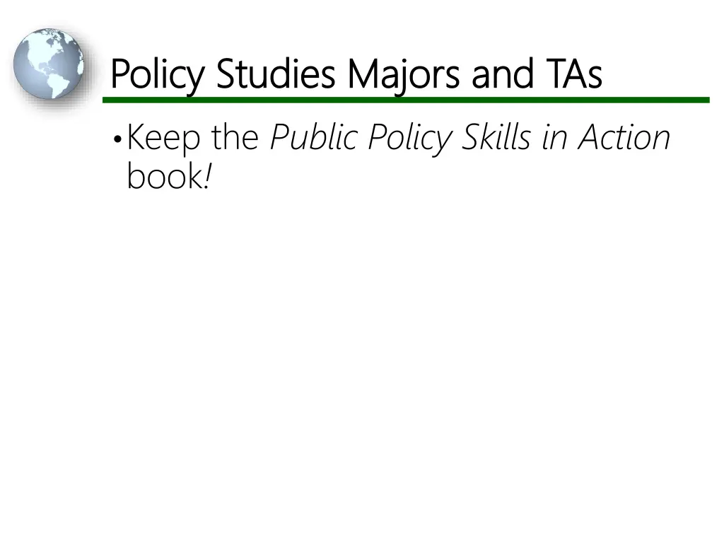 policy studies majors and tas policy studies
