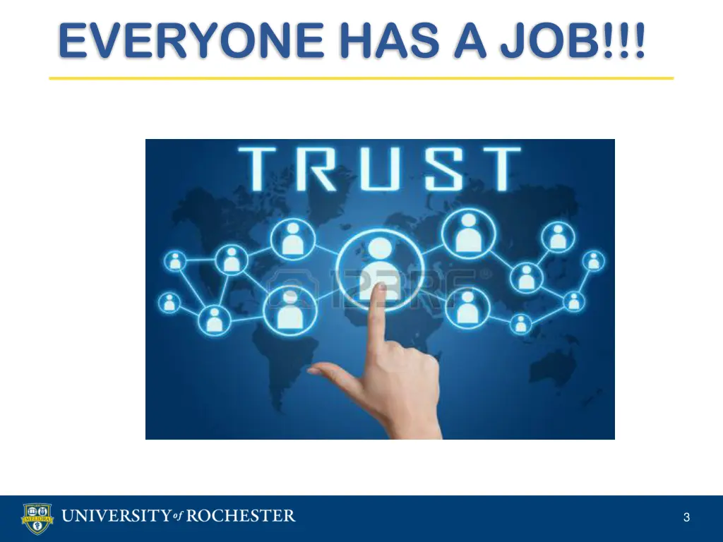 everyone has a job