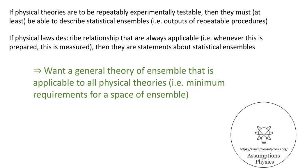 if physical theories are to be repeatably