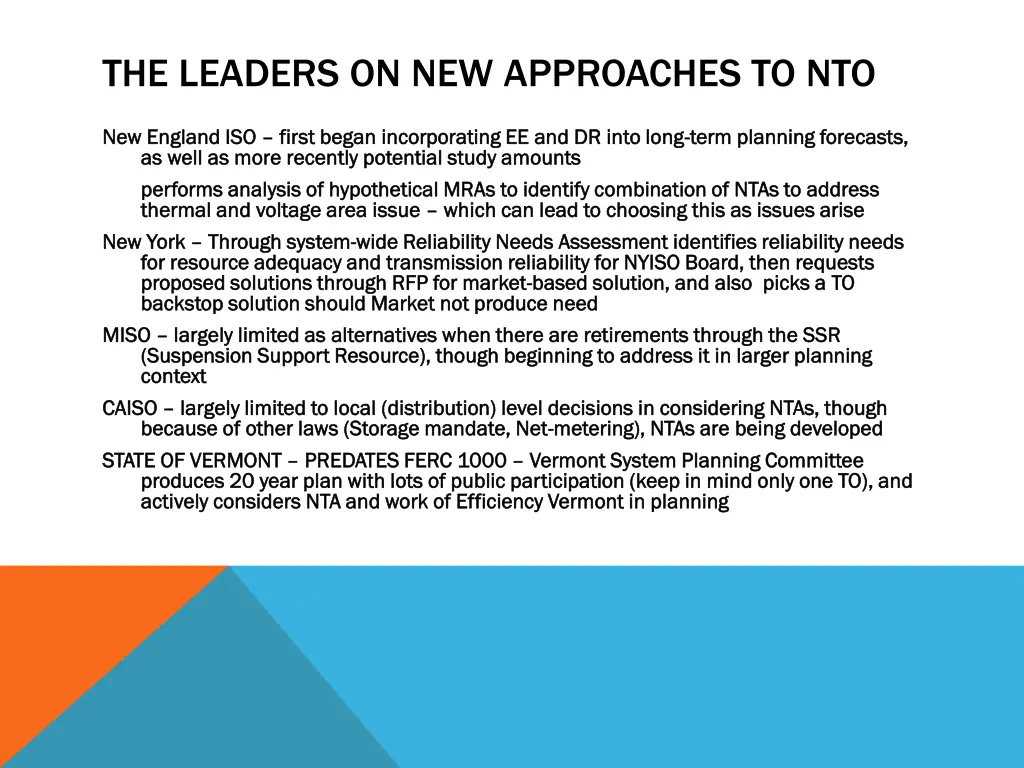 the leaders on new approaches to nto