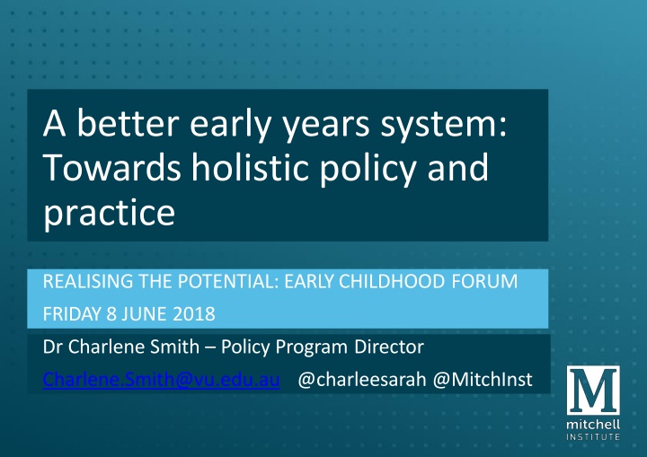 a better early years system towards holistic