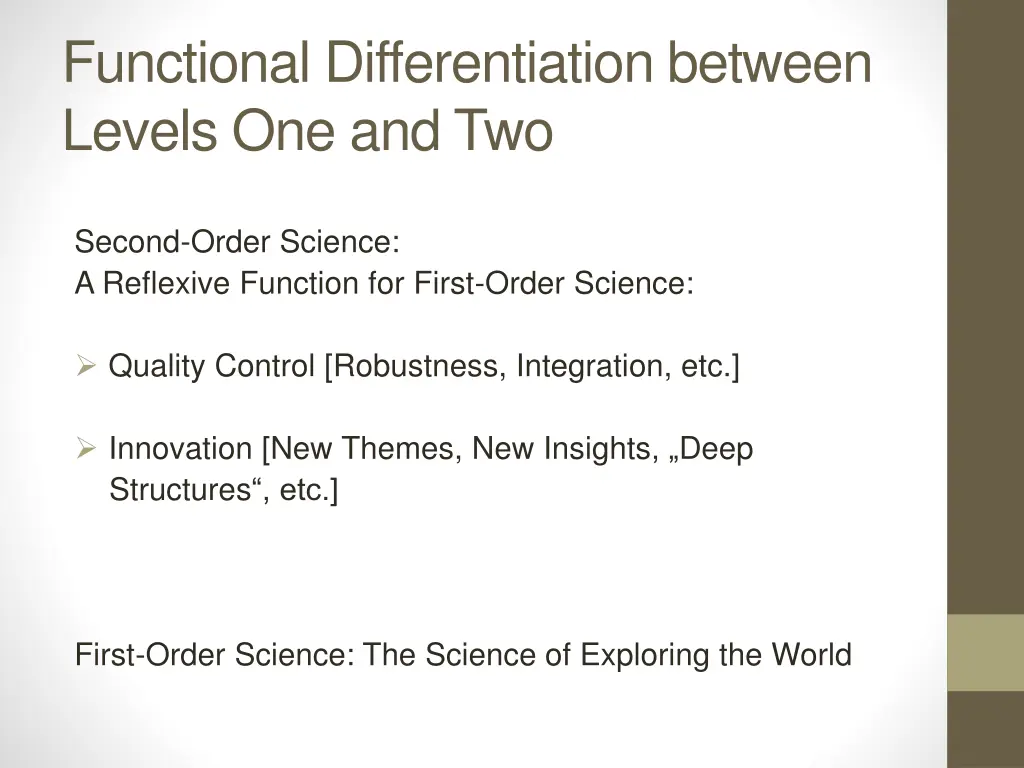 functional differentiation between levels
