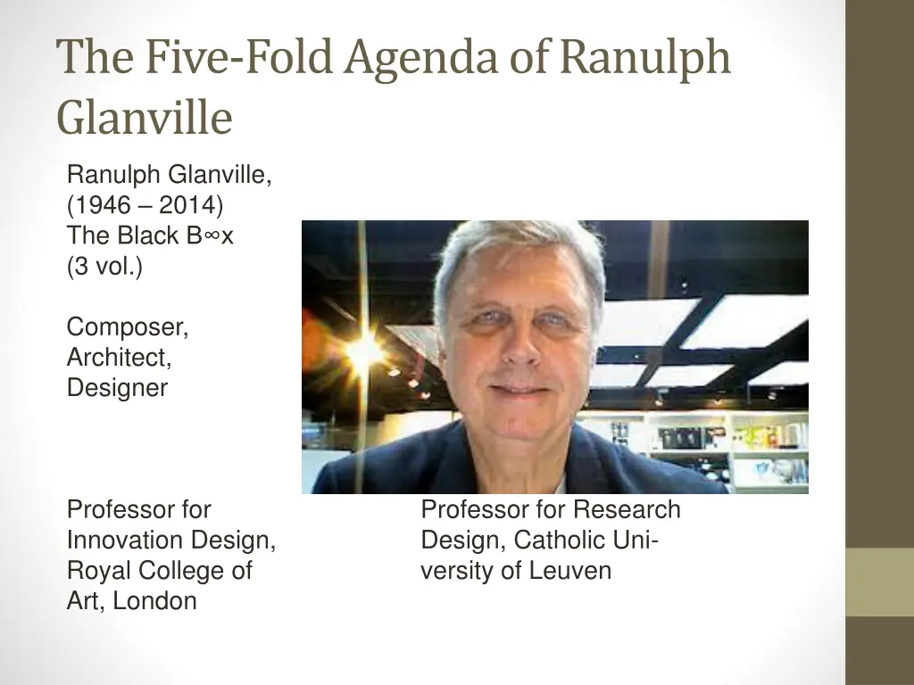 the five fold agenda of ranulph glanville