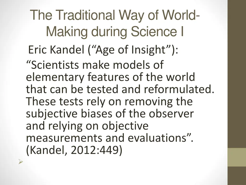 the traditional way of world making during