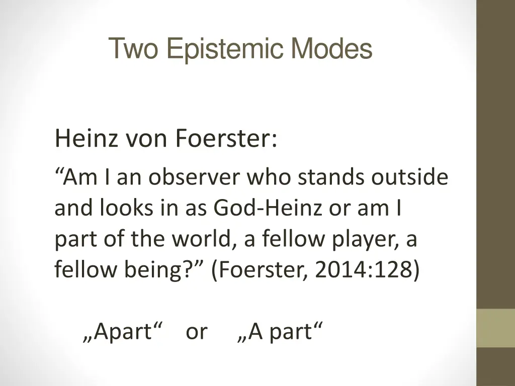 two epistemic modes