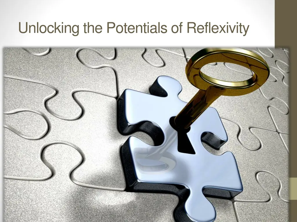unlocking the potentials of reflexivity