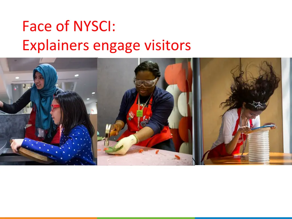 face of nysci explainers engage visitors