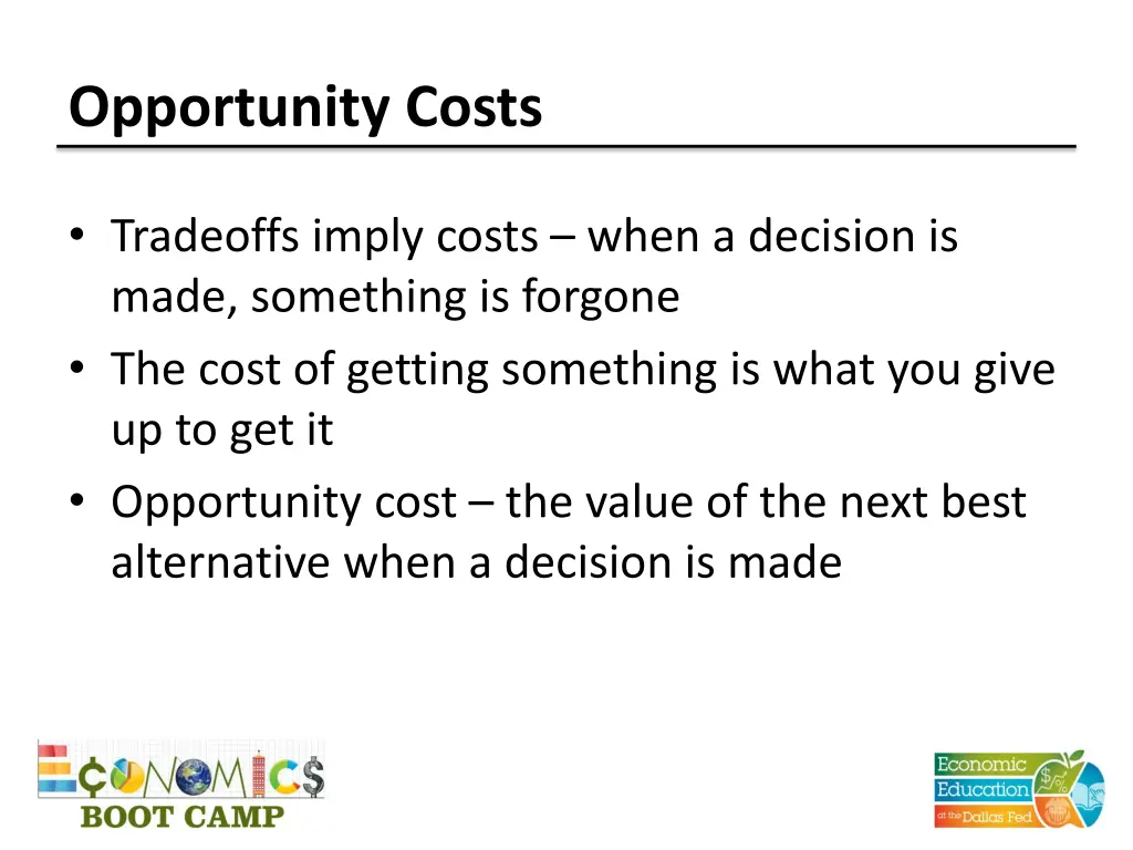 opportunity costs