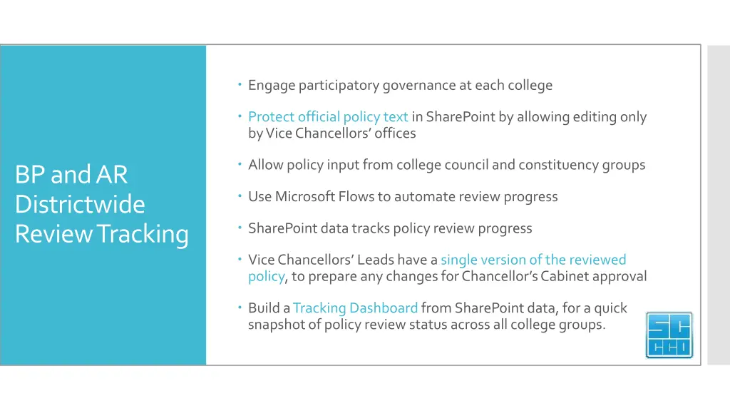 engage participatory governance at each college
