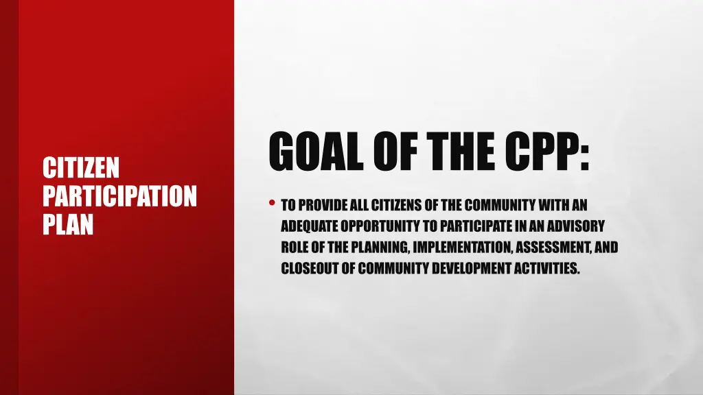 goal of the cpp to provide all citizens