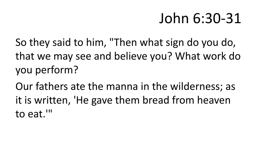 john 6 30 31