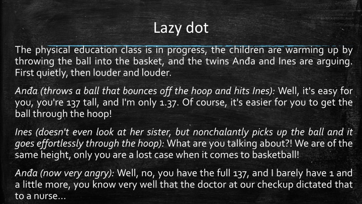 lazy dot