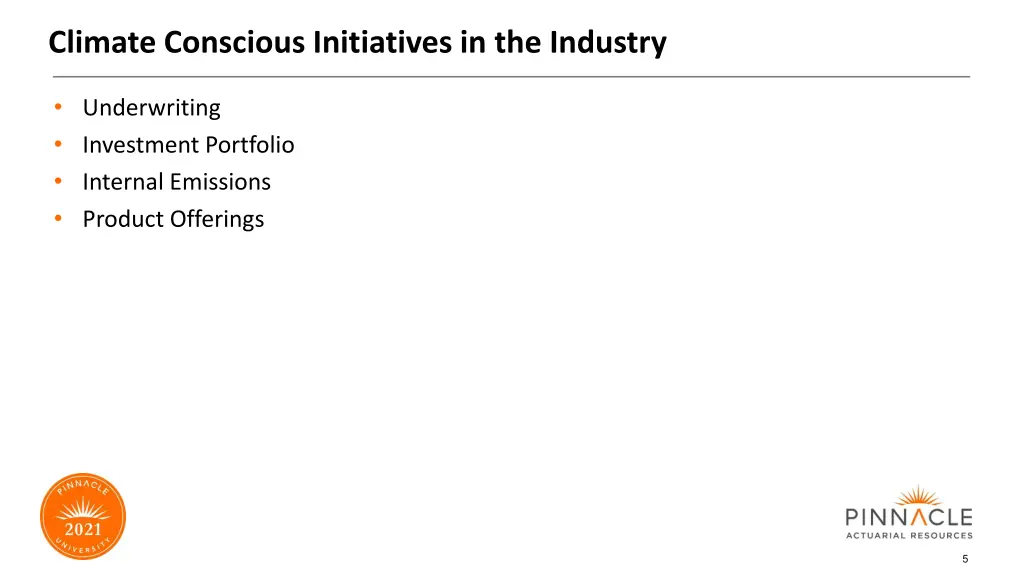climate conscious initiatives in the industry