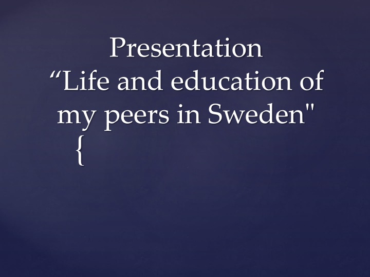 presentation life and education of my peers