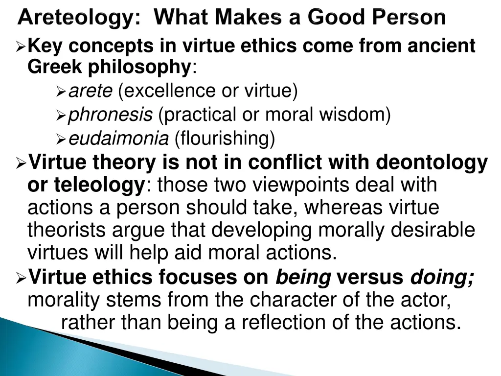 key concepts in virtue ethics come from ancient