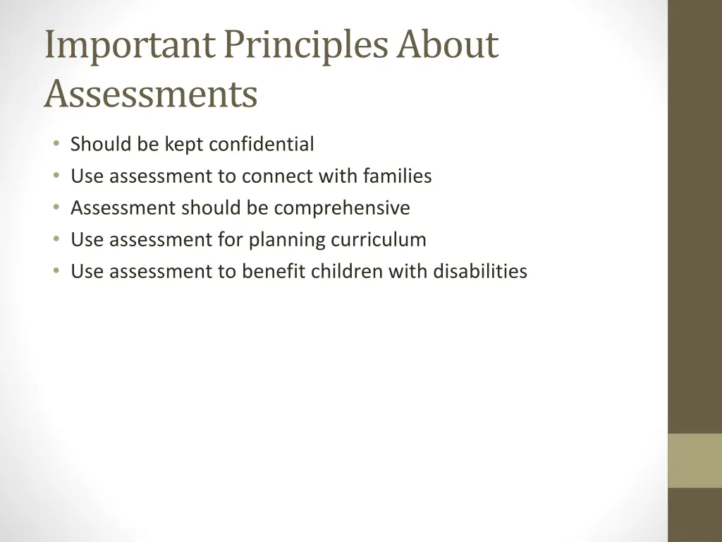 important principles about assessments