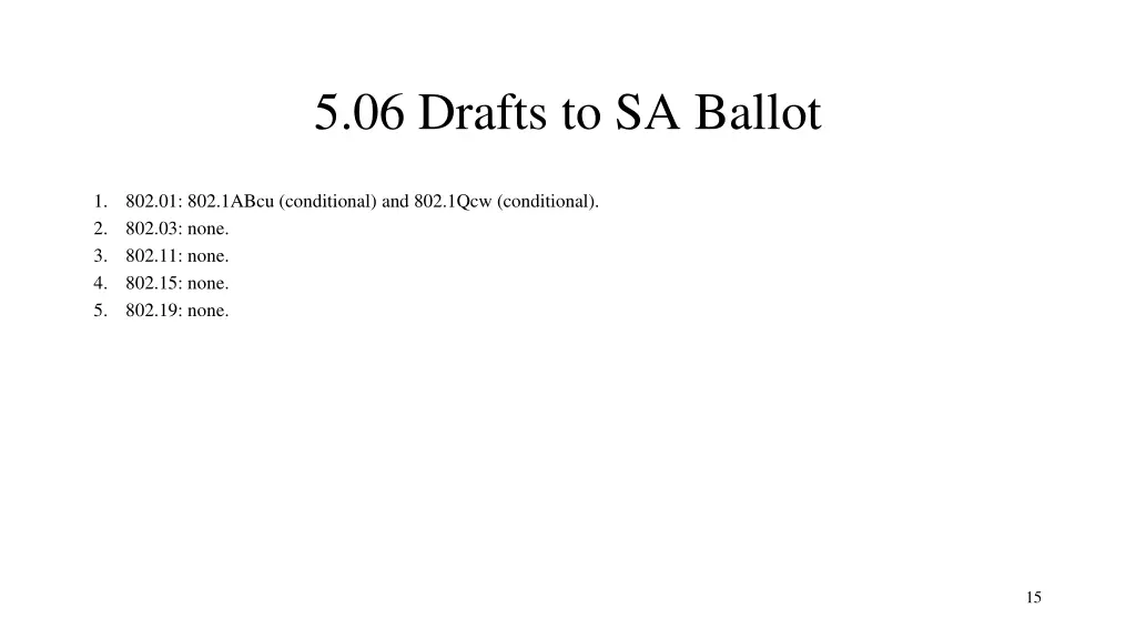 5 06 drafts to sa ballot
