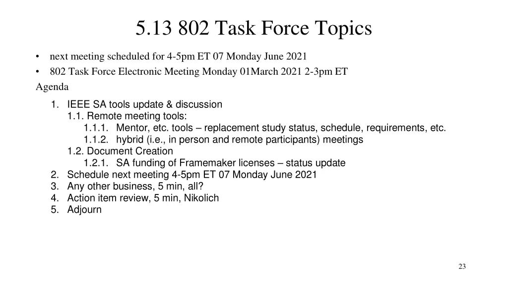 5 13 802 task force topics
