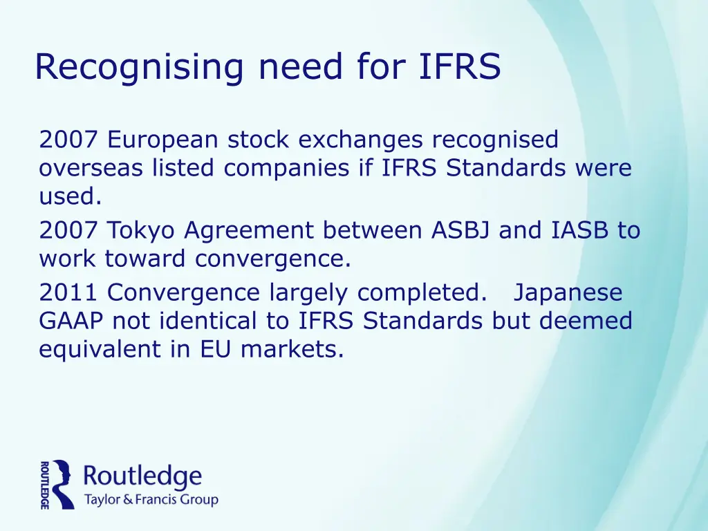 recognising need for ifrs