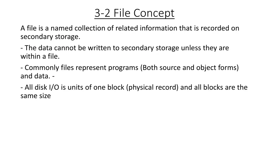 3 2 file concept