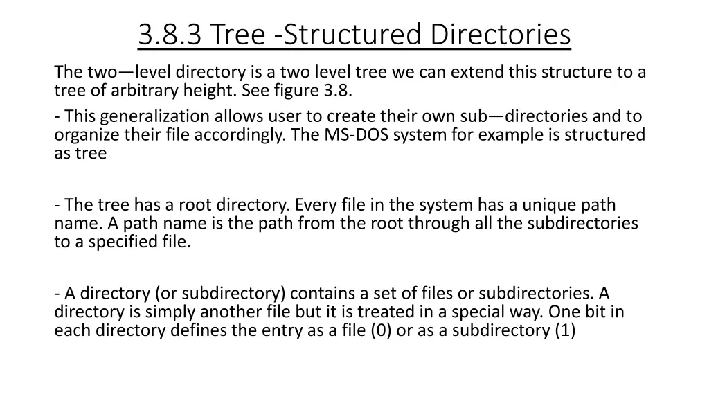 3 8 3 tree structured directories