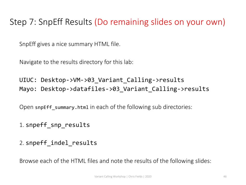 step 7 snpeff results do remaining slides on your