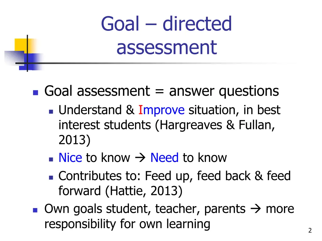 goal directed assessment