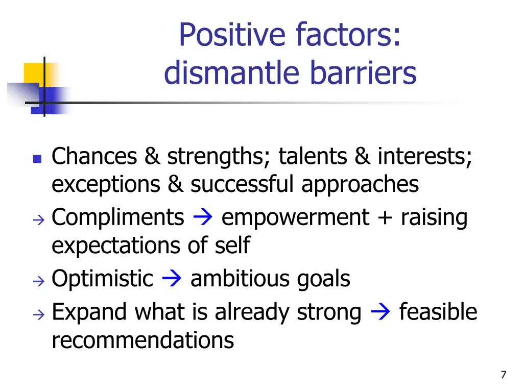 positive factors dismantle barriers