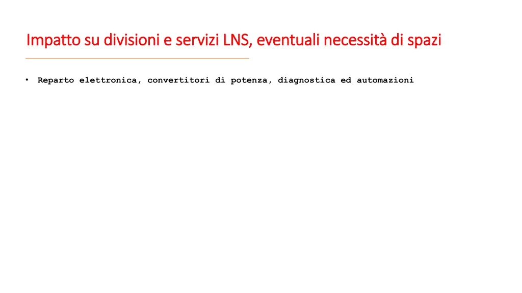 impatto su divisioni e servizi lns eventuali