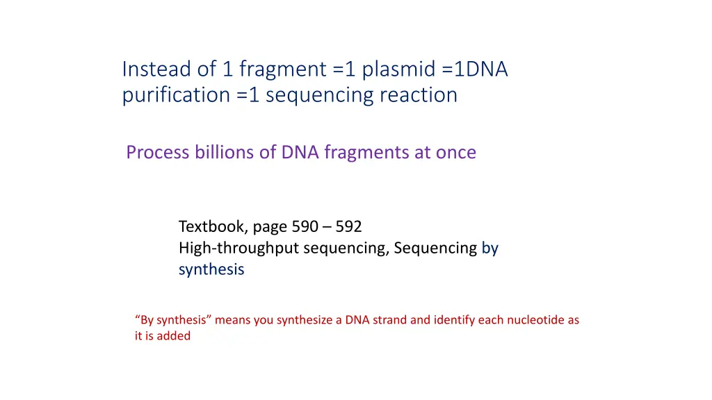 instead of 1 fragment 1 plasmid 1dna purification
