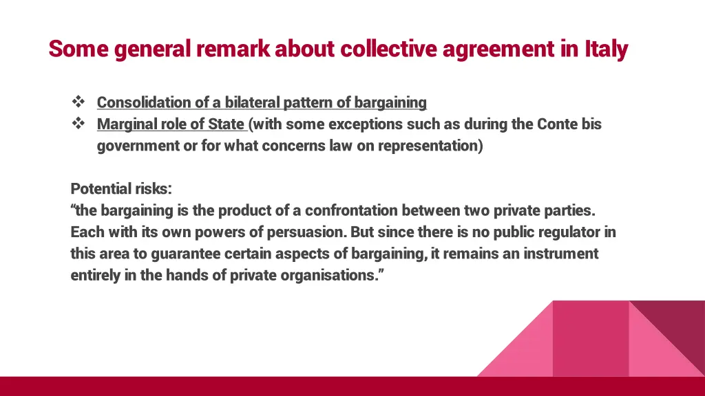 some general remark about collective agreement