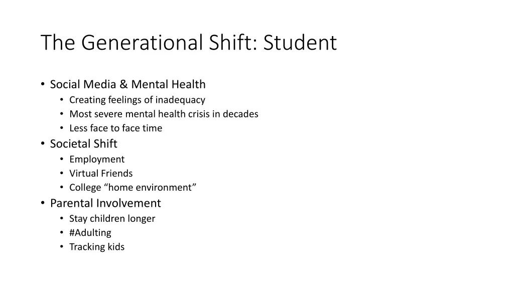 the generational shift student