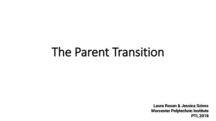 the parent transition the parent transition