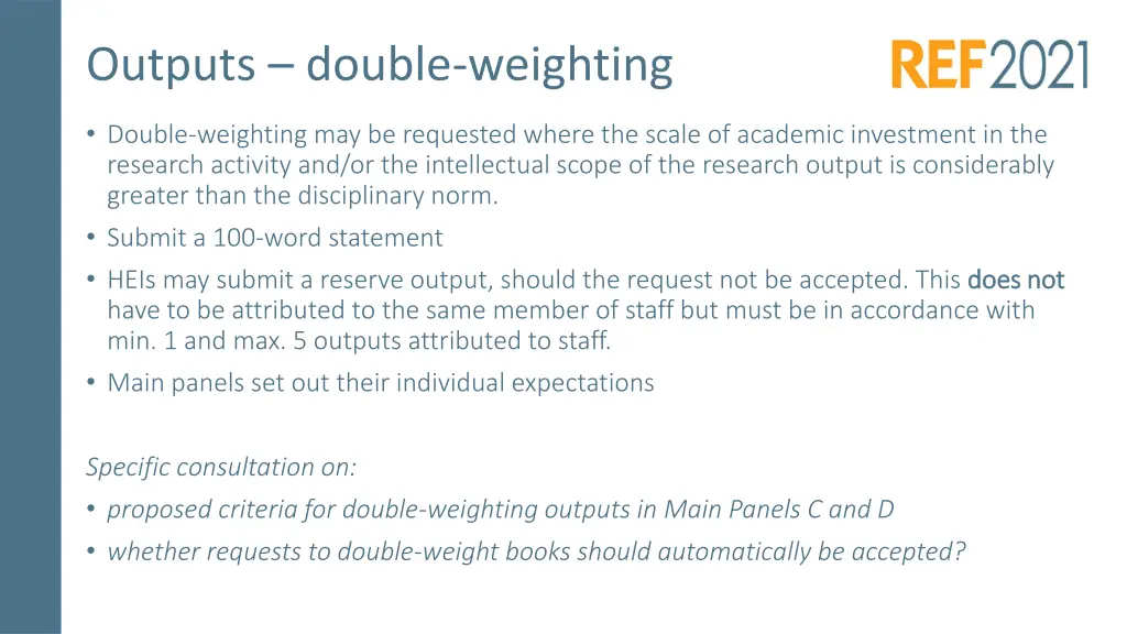 outputs double weighting