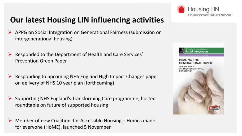 our latest housing lin influencing activities
