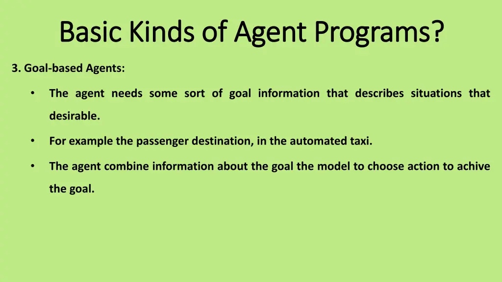 basic kinds of agent programs basic kinds 3