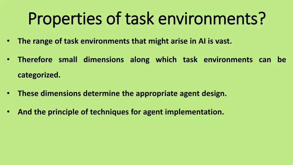 properties of task environments properties