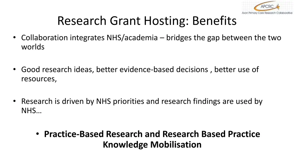research grant hosting benefits collaboration
