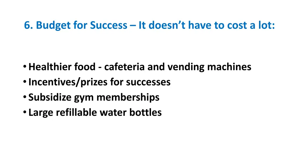 6 budget for success it doesn t have to cost a lot