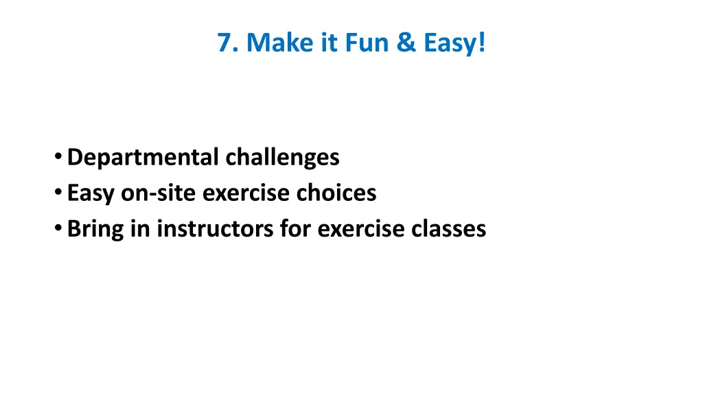 7 make it fun easy