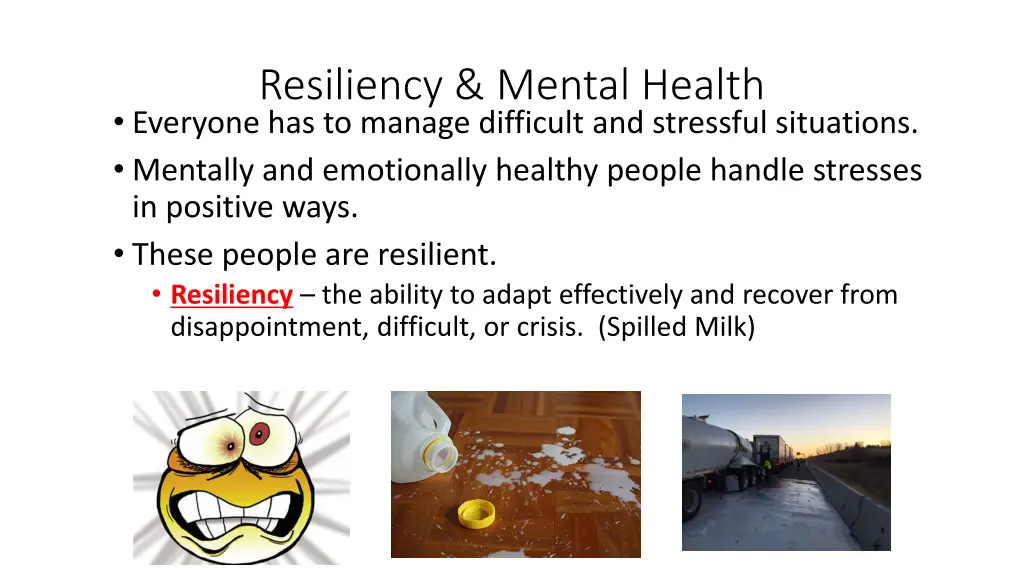resiliency mental health everyone has to manage