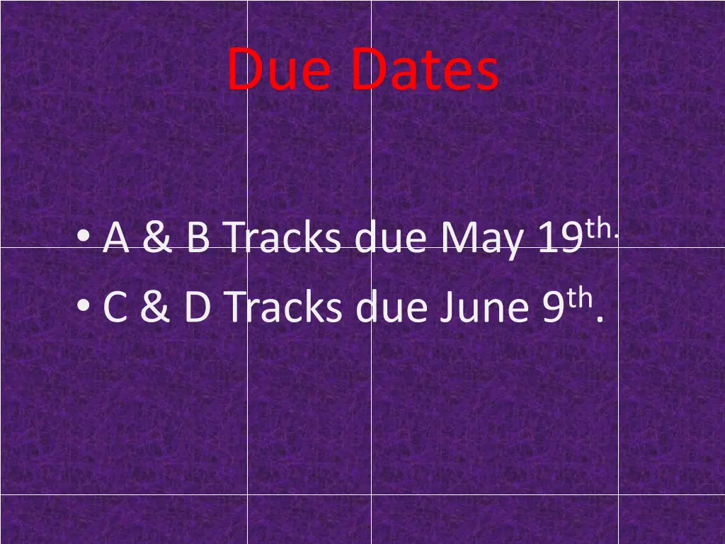 due dates