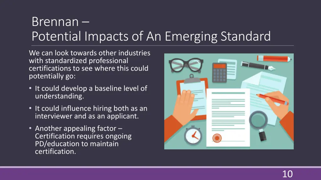 brennan potential impacts of an emerging standard
