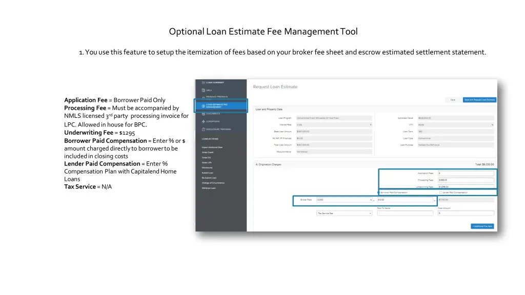 optional loan estimate fee management tool